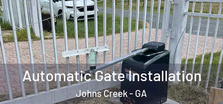  Automatic Gate Installation Johns Creek - GA