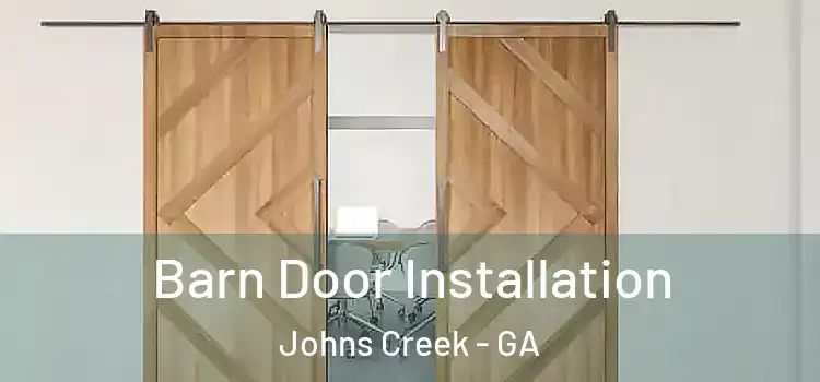  Barn Door Installation Johns Creek - GA