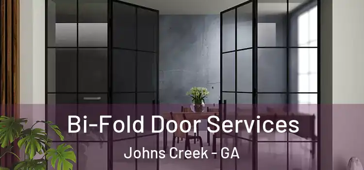  Bi-Fold Door Services Johns Creek - GA
