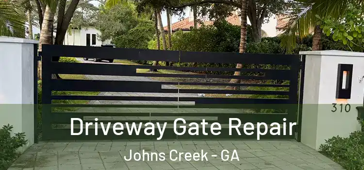 Driveway Gate Repair Johns Creek - GA