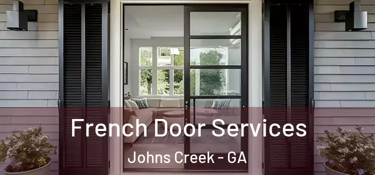  French Door Services Johns Creek - GA