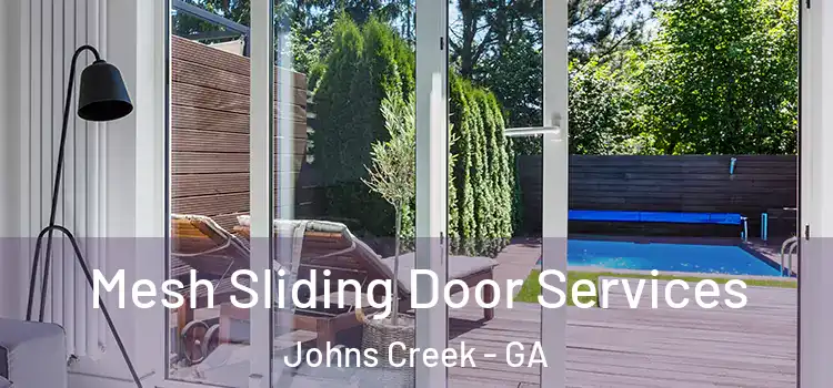  Mesh Sliding Door Services Johns Creek - GA