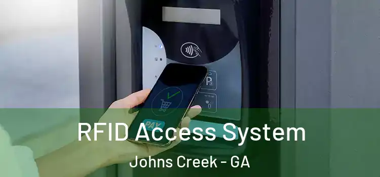 RFID Access System Johns Creek - GA